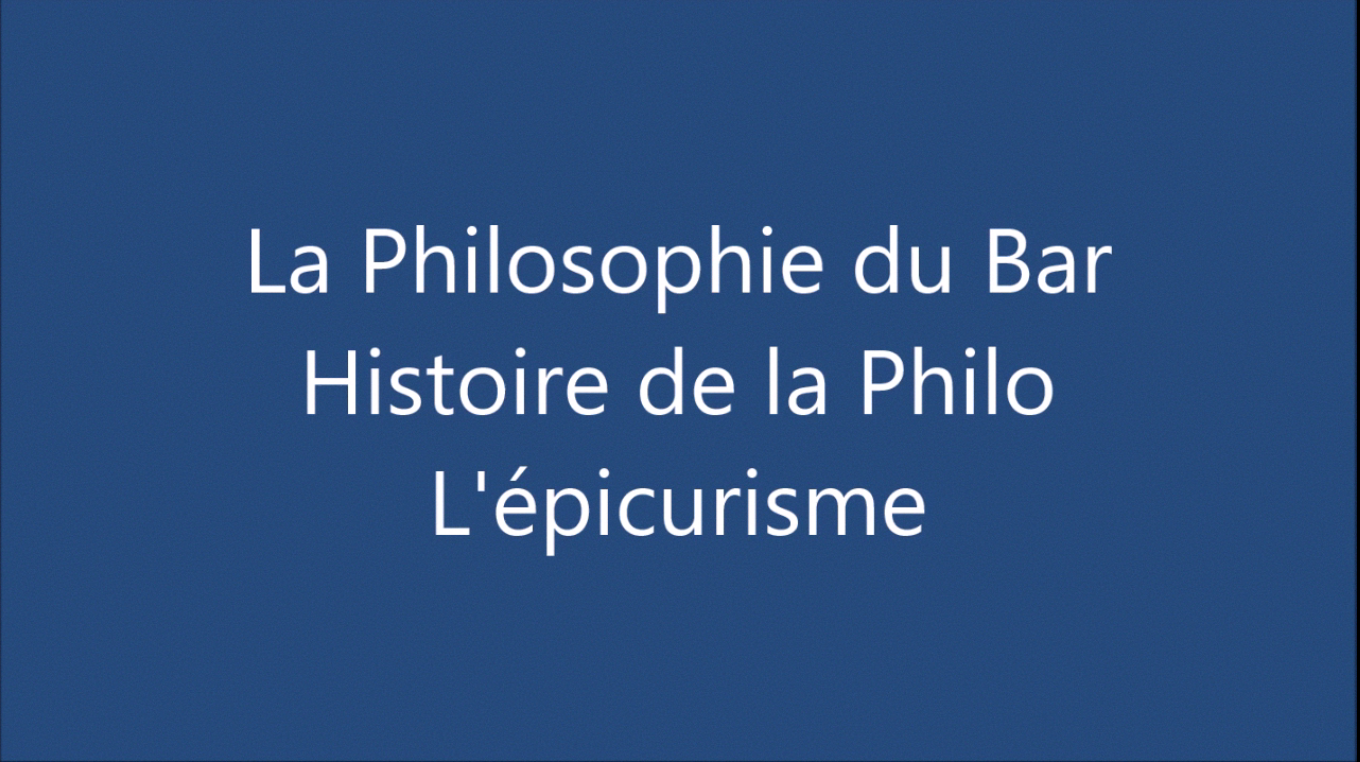 L’épicurisme : vidéo
