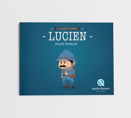 Exploitation d'un album: "Lucien, soldat français en 14-18"