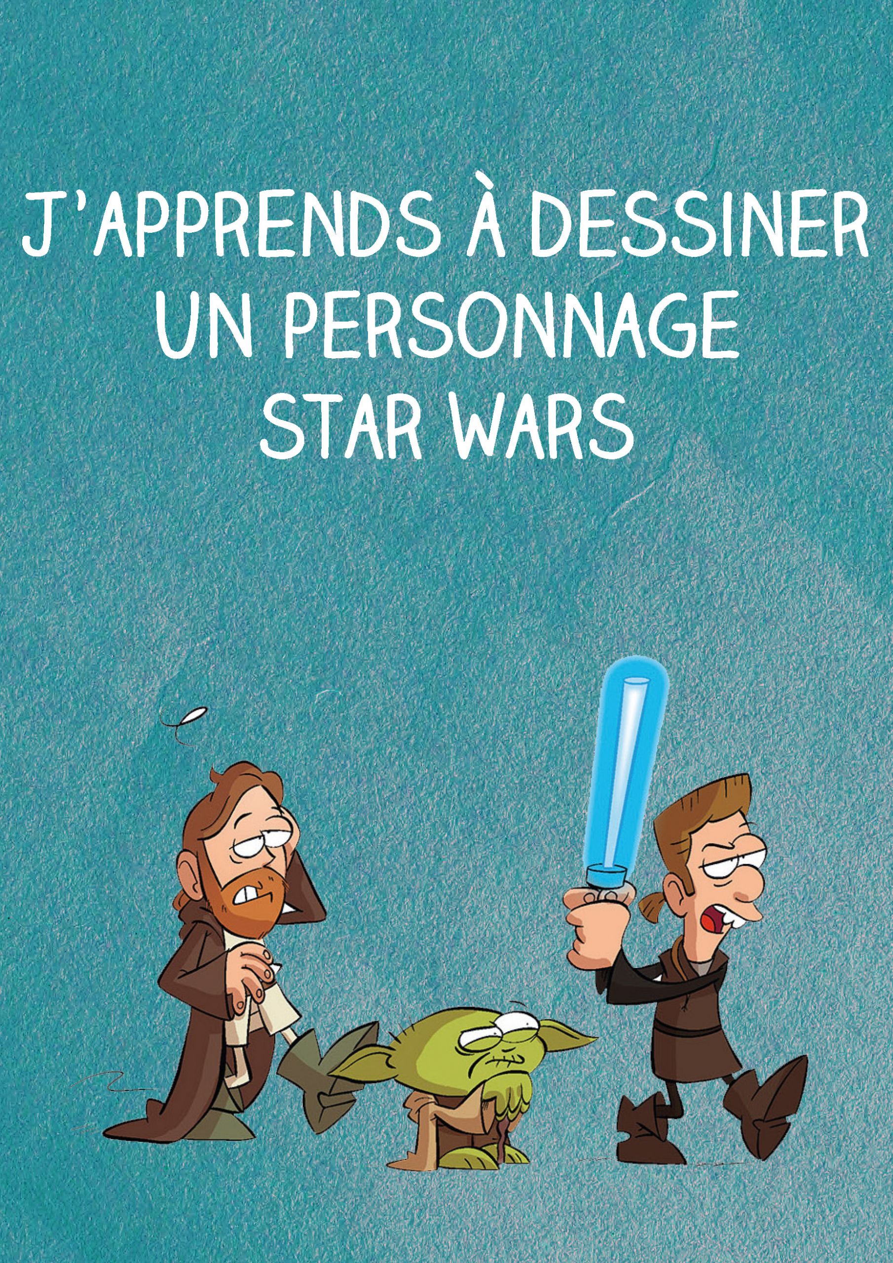 J'apprends à dessiner un personnage de Star Wars