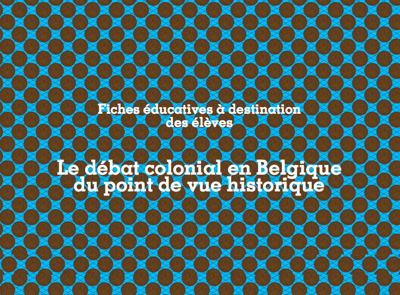 Le débat colonial en Belgique du point de vue historique : fiche élève