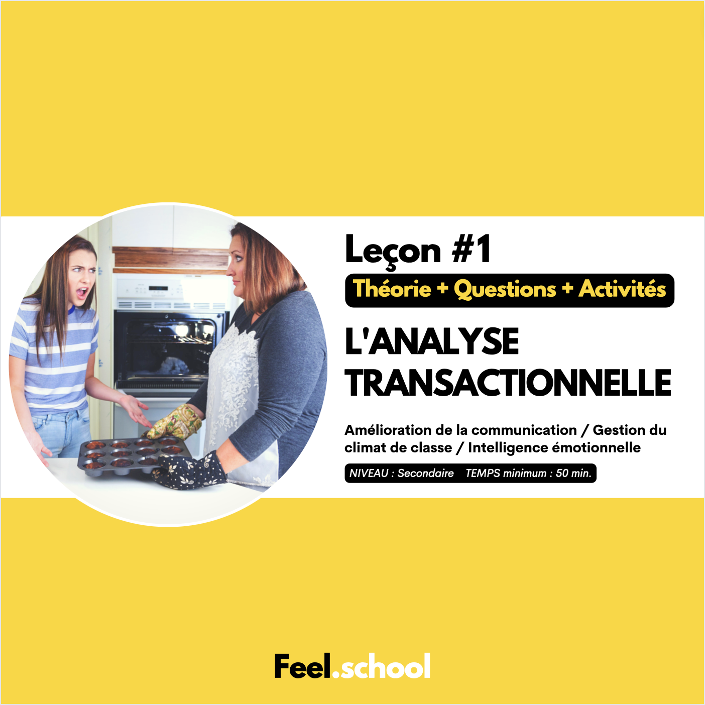 Améliorer la communication de vos élèves avec "L'analyse transactionnelle" !