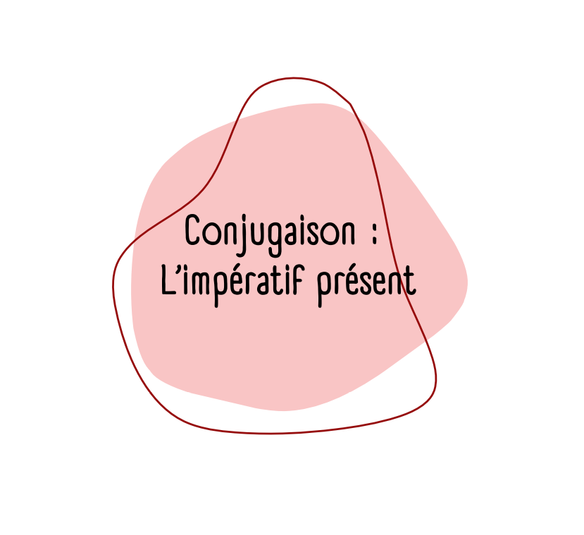 L'impératif présent