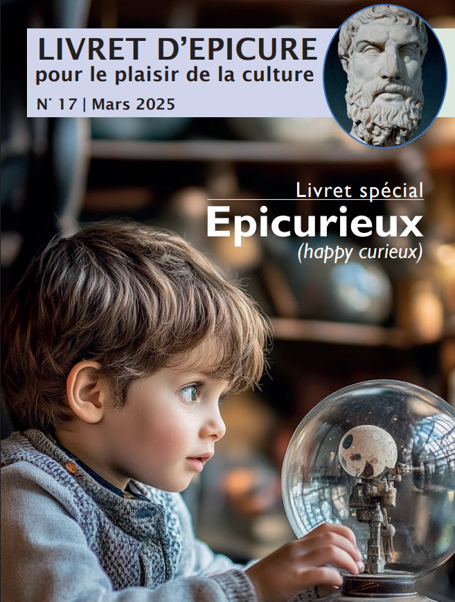 Livret d'EPICURE, pour le plaisir de la culture. Spécial épicurieux, (happy curieux).