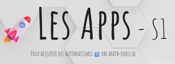 Applications pour le cours de math en S1 du tronc commun (acquérir des automatismes)