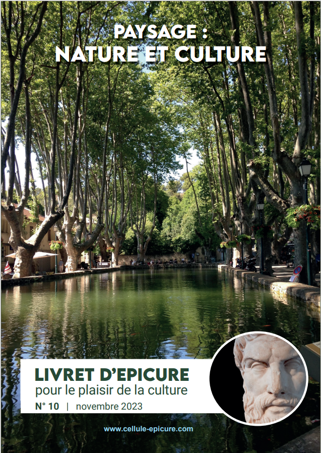 Livret d'Epicure : Paysage: nature et culture