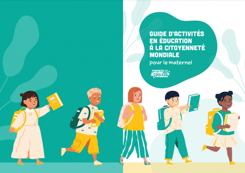 Guide d'activités en éducation à la citoyenneté mondiale en maternelle