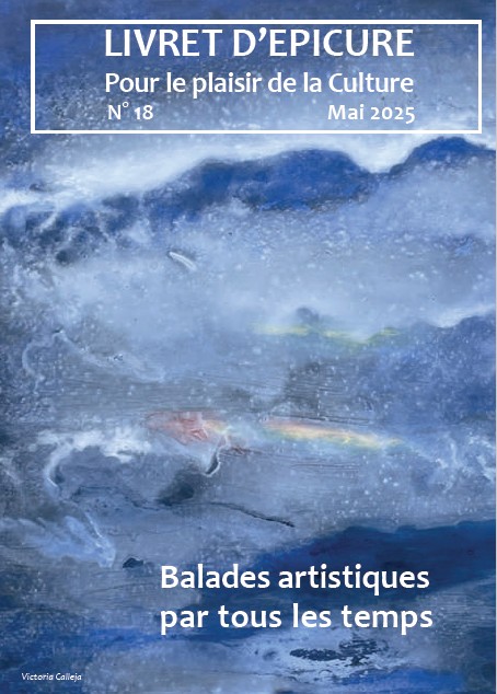 LIVRET D'EPICURE N°18 : Balades artistiques par tous les temps
