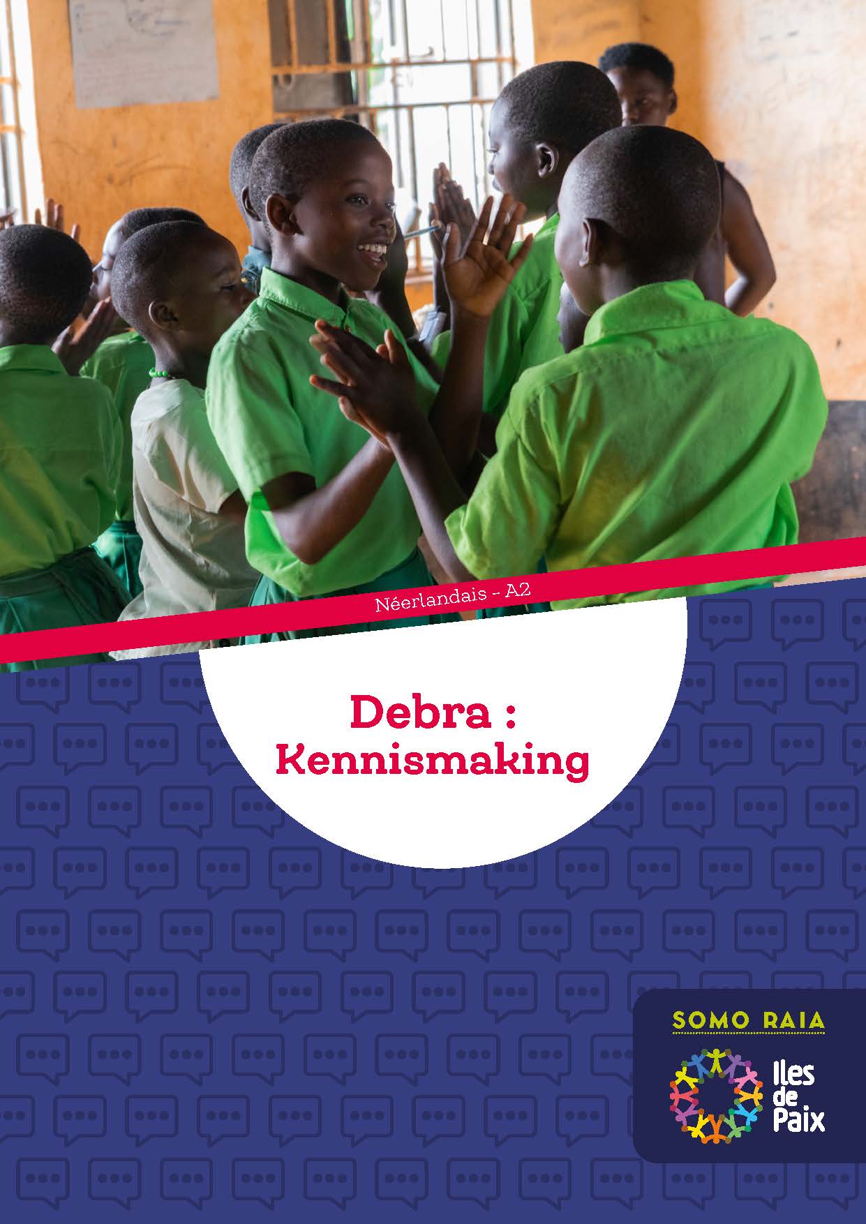 Debra : Kennismaking