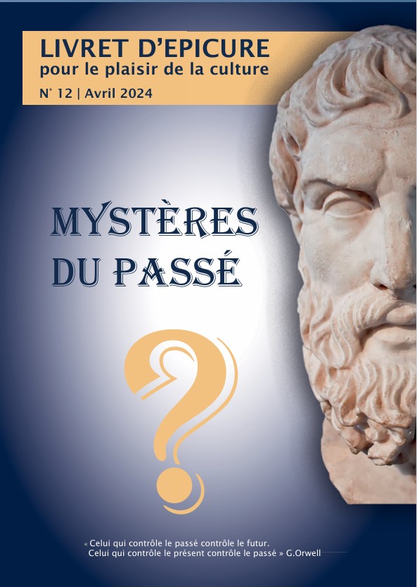 "Les livrets d'Epicure" : Mystères du passé