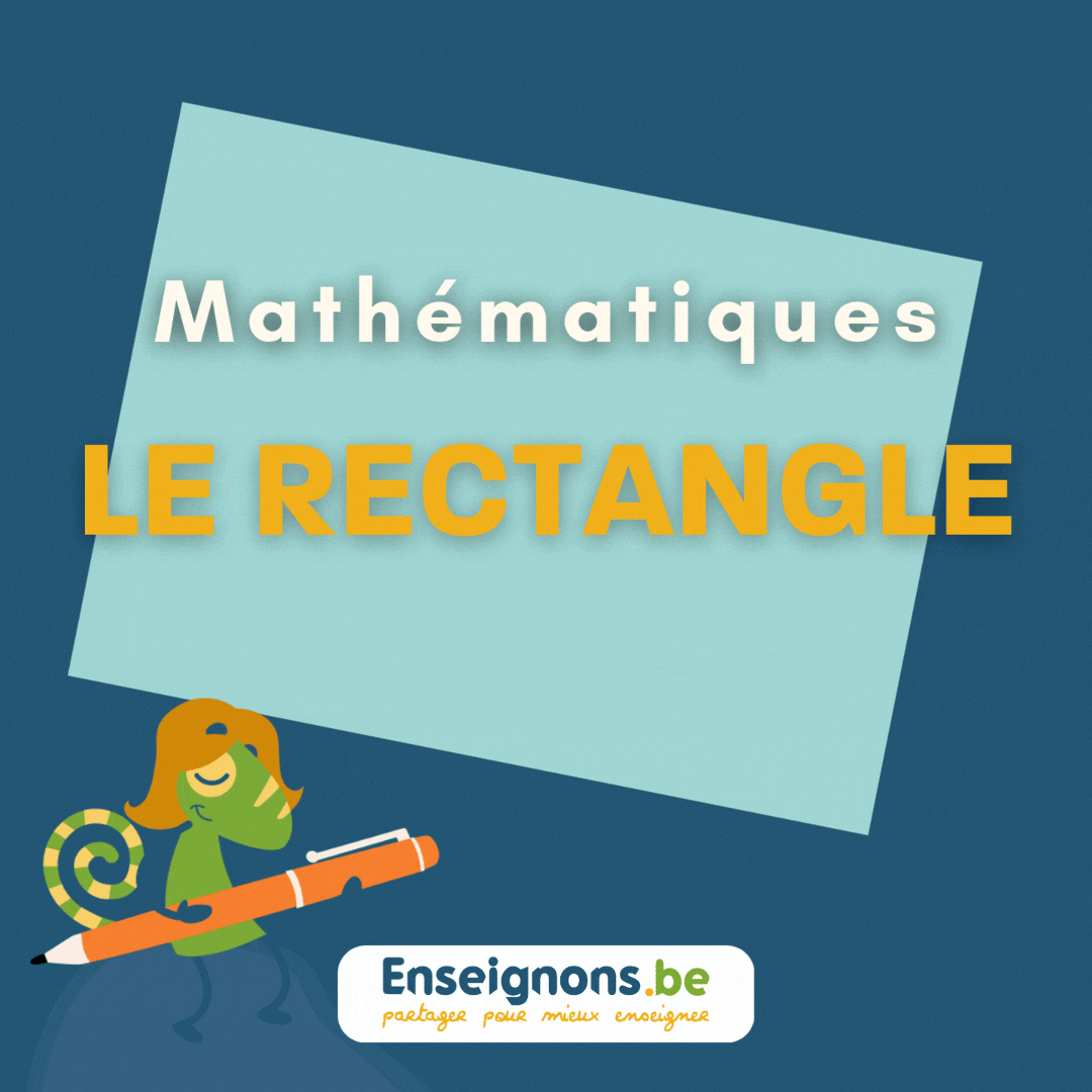 Le Rectangle Enseignons be